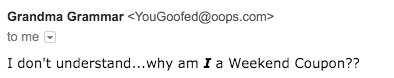 Fact: YouGoofed@oops.com is not a real email address